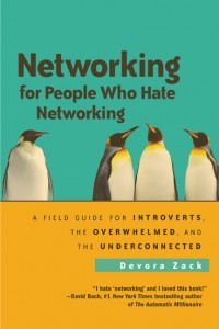 Cover Image for Networking for People Who Hate Networking by Devora Zack